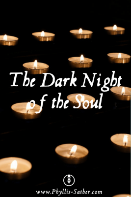 The Dark Night of the Soul. The thought came to me – “the dark night of the soul” – darkness – aloneness – without God - the times that seem like they will never end.