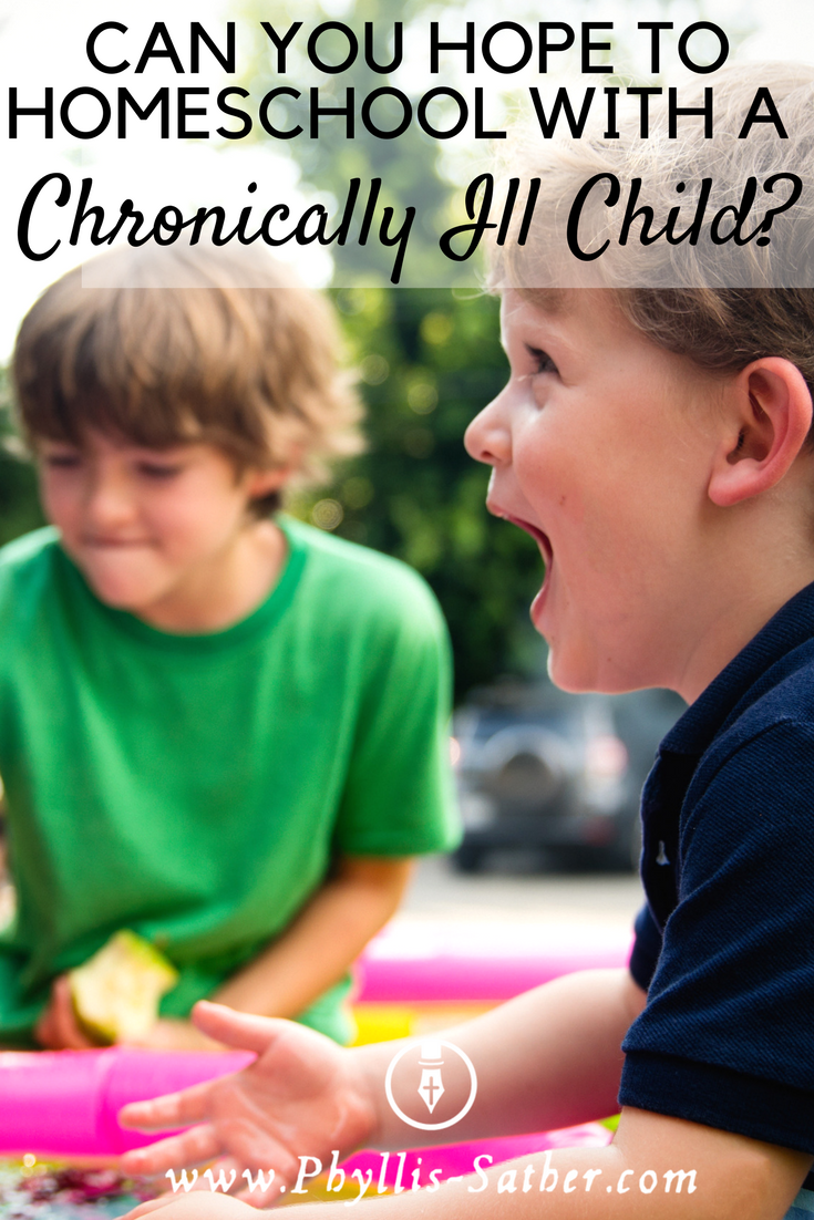 Homeschooling can be especially challenging with a chronically ill child in the family, but if the Lord is calling you to do it He will also provide a way.