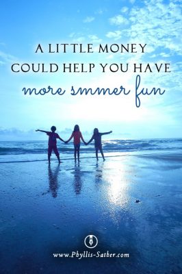 A little money could help you have more summer fun
